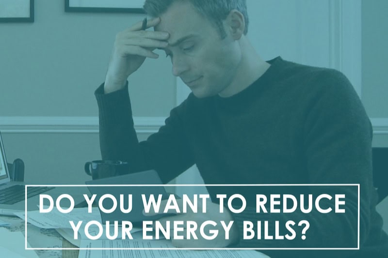 Do you want to reduce your Energy Bills? Video.